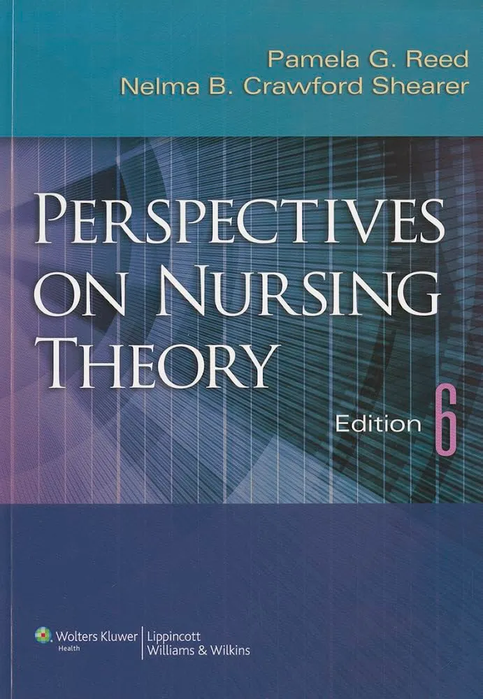 Perspectives on Nursing Theory. 6th Edition | Paperback