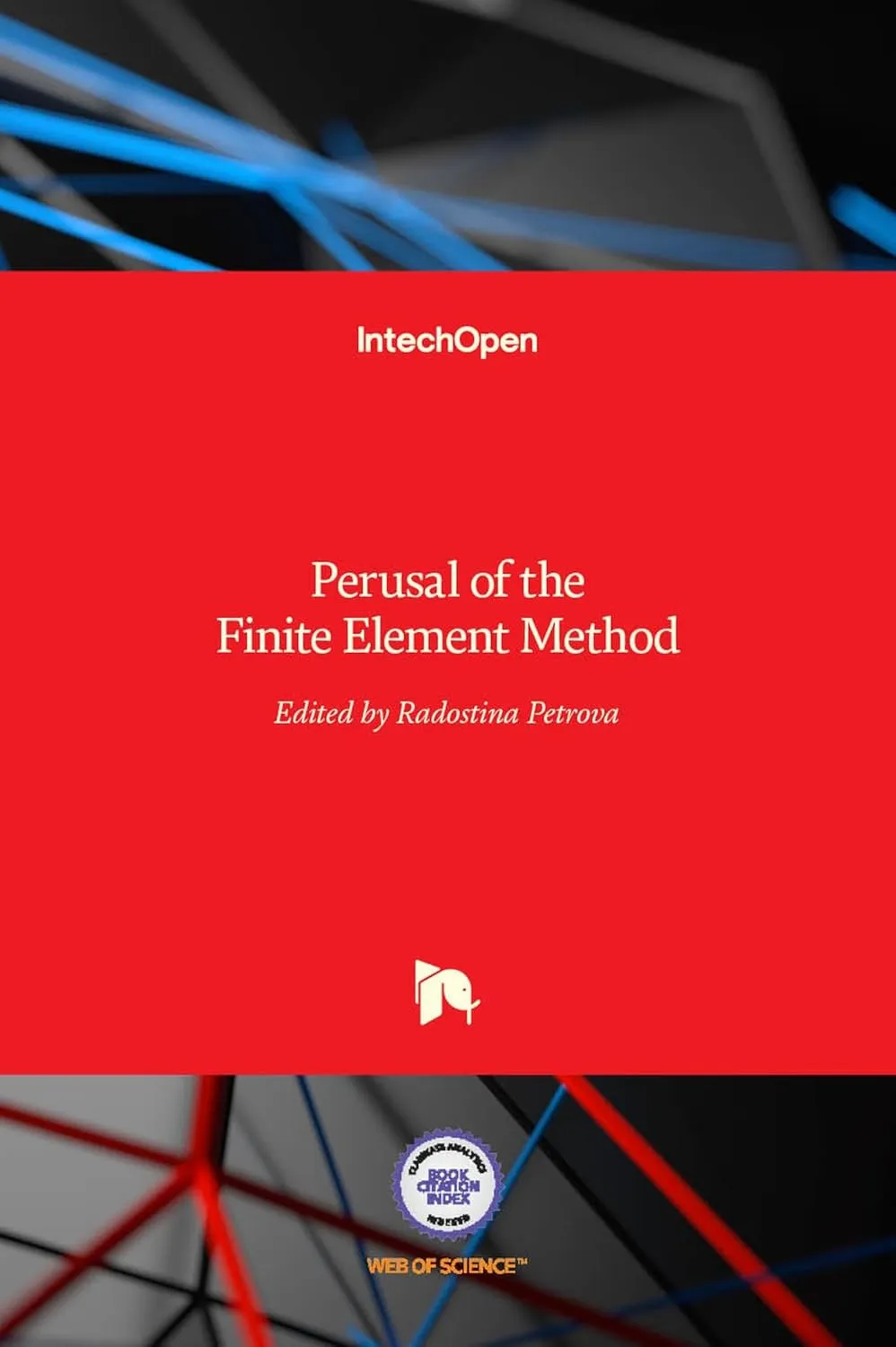 Perusal of the Finite Element Method