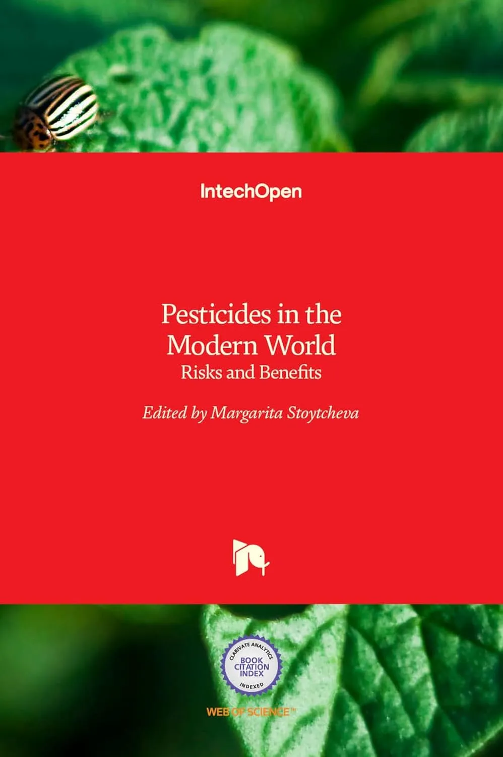 Pesticides in the Modern World-Risks and Benefits | Hardcover