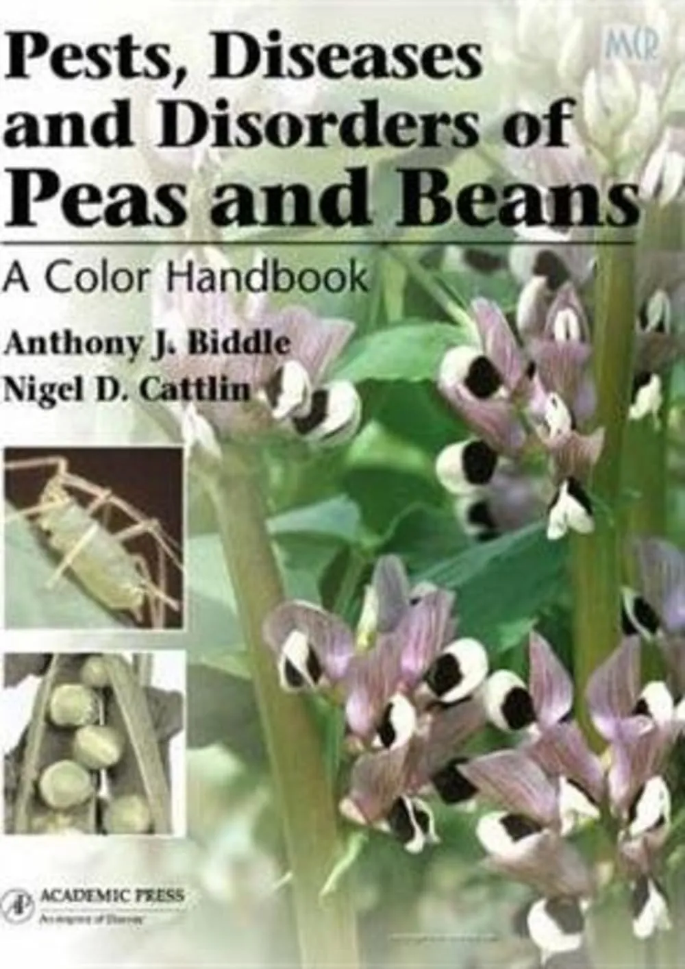 Pests | Diseases and Disorders of Peas and Beans A Color Handbook | Hardcover