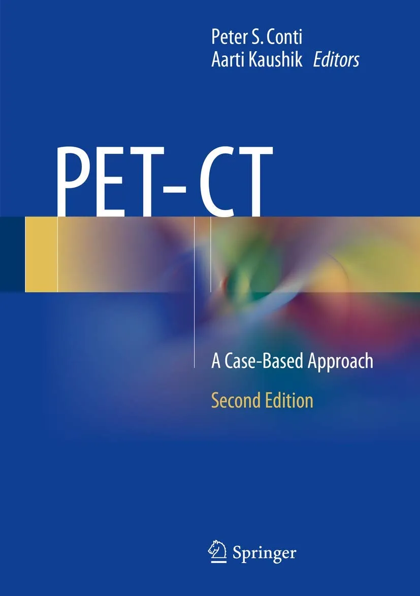 PET-CT A Case-Based Approach | 2nd Edition | Hardcover