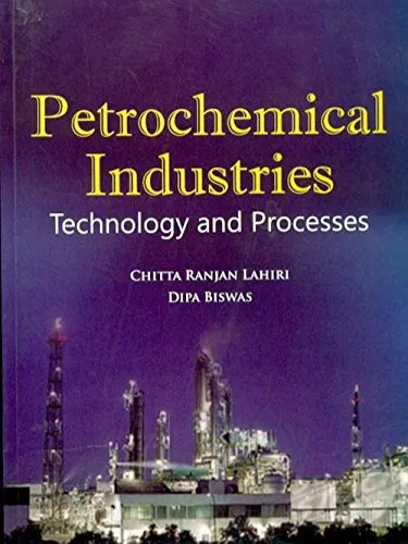 Petrochemical Industries Technology and Processes