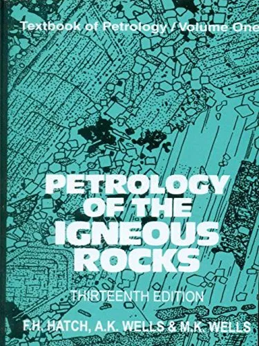 Petrology of the Igneous Rocks | 1Third Edition