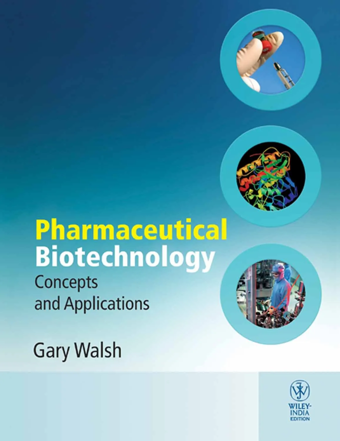 Pharmaceutical Biotechnology Concepts and Applications | Paperback