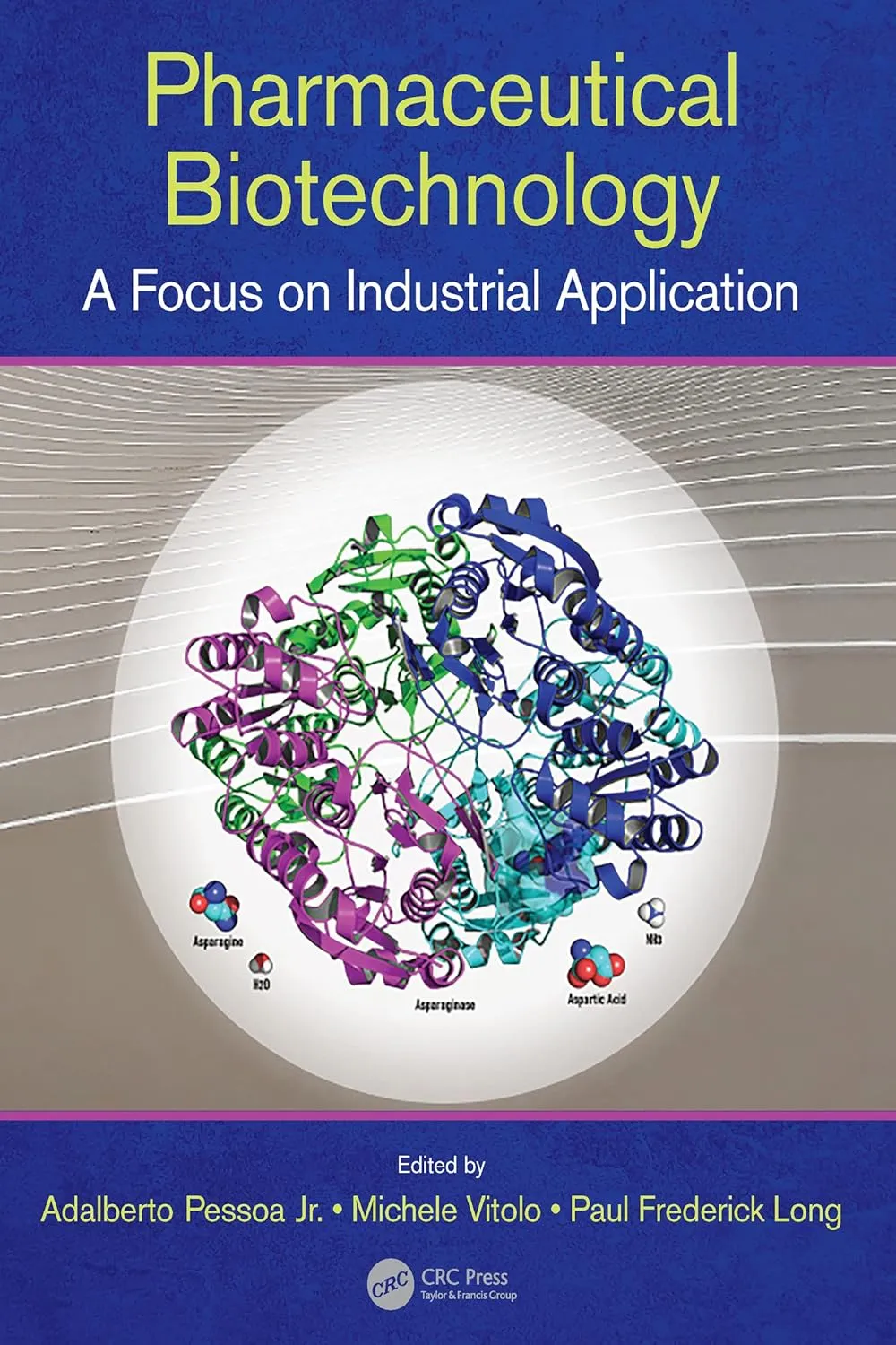 Pharmaceutical Biotechnology A Focus On Industrial Application | Paperback