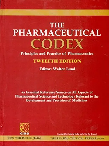 The Pharmaceutical CODEX Principles and Practice of Pharmaceutics | 12nd Edition | Hardcover