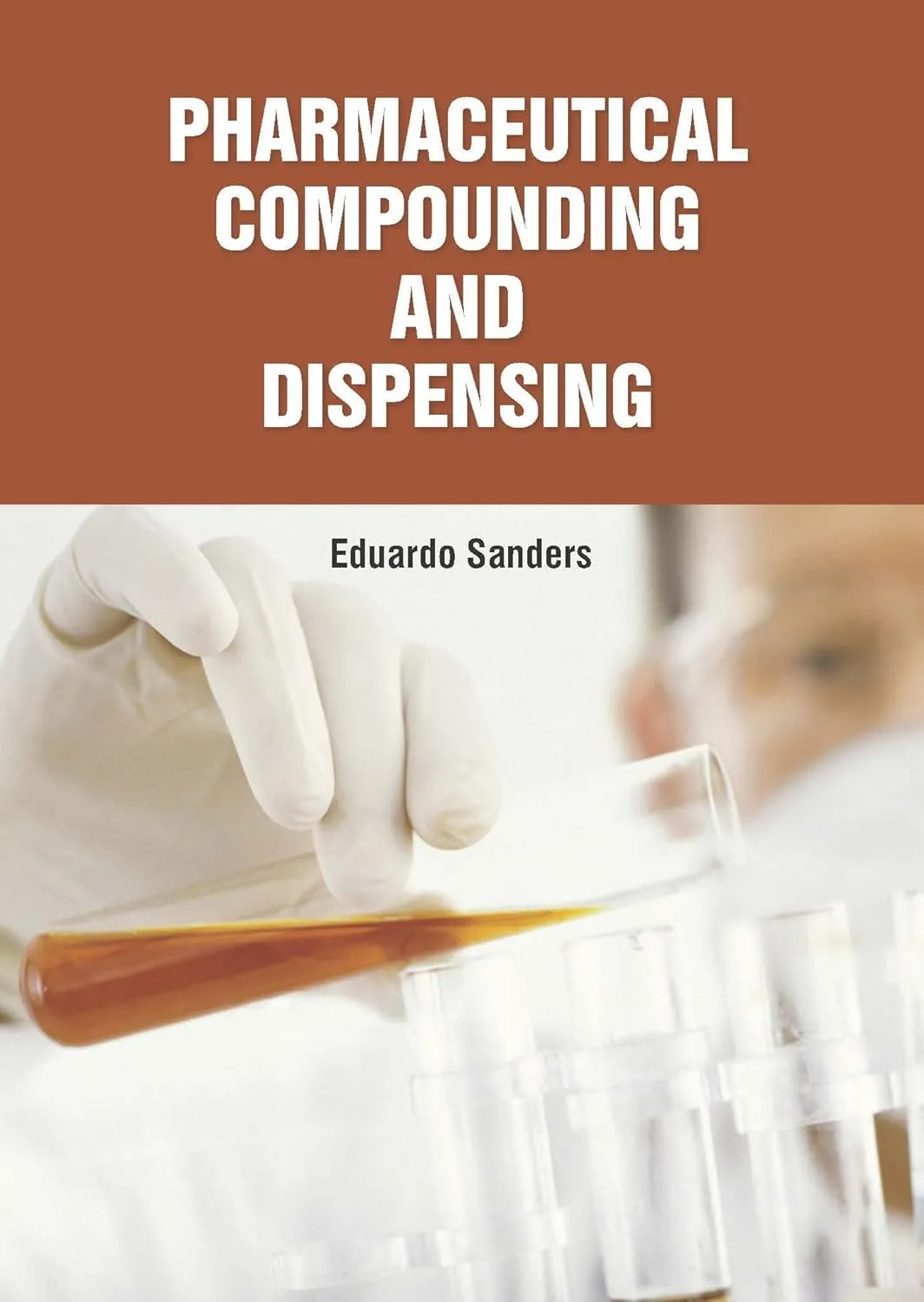 Pharmaceutical Compounding And Dispensing | Hardcover