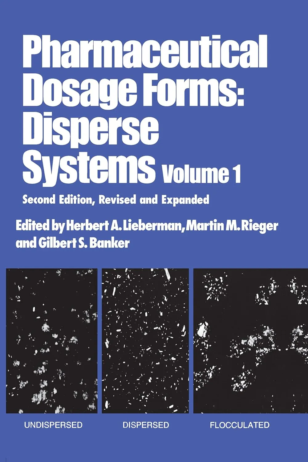Pharmaceutical Dosage Forms Disperse Systems | 2nd Edition 3 Volume Set