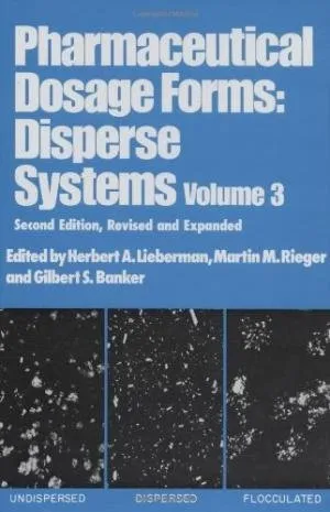 Pharmaceutical Dosage Forms Disperse Systems | Volume 3 | 2nd Edition | Hardcover
