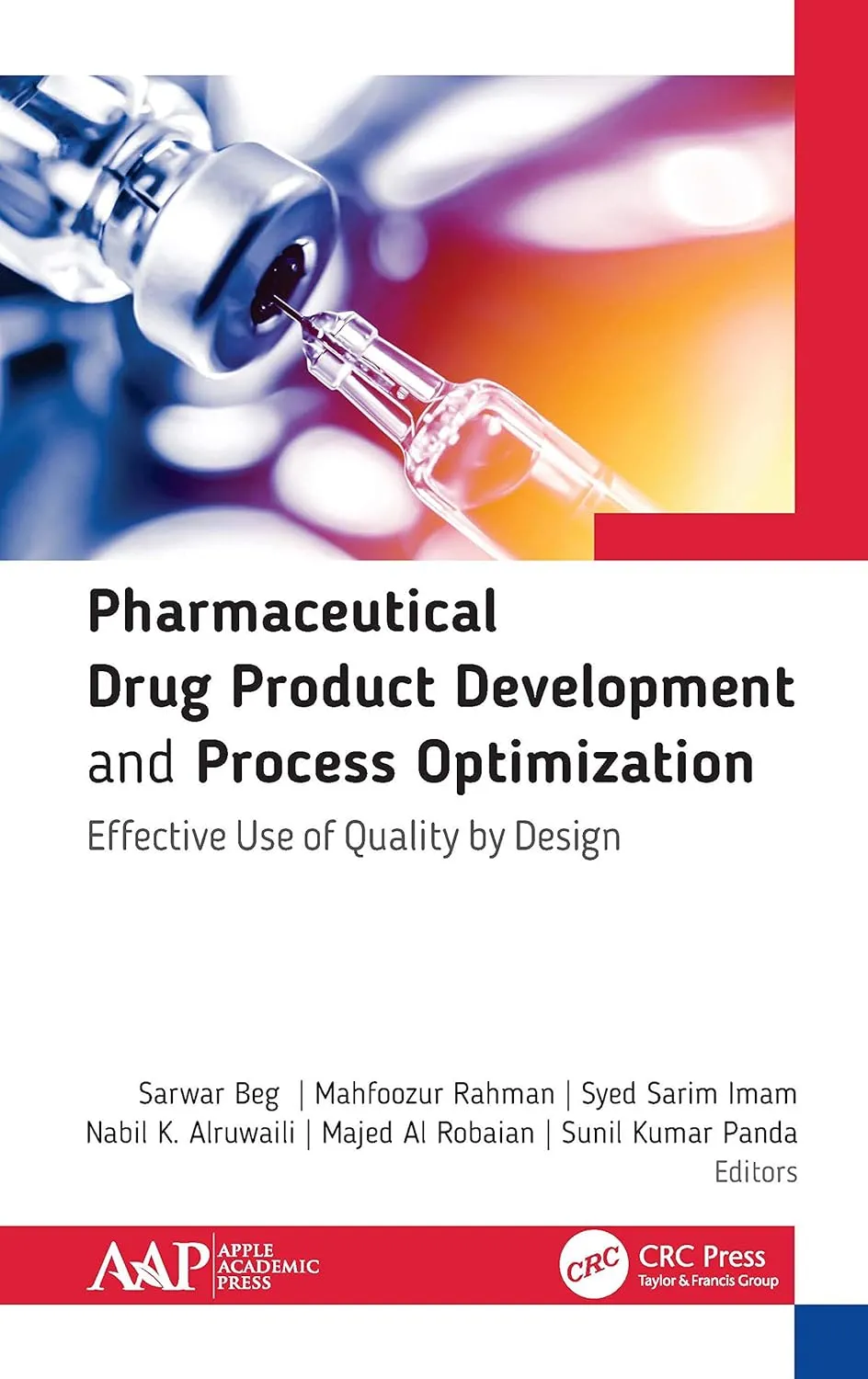 Pharmaceutical Drug Product Development And Process Optimization Effective Use Of Quality By Design | Hardcover