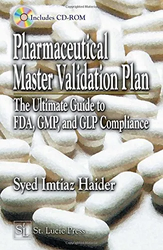Pharmaceutical Master Validation Plan The Ultimate Guide to FDA | GMP | and GLP Compliance With CD