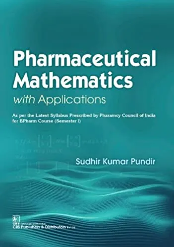 Pharmaceutical Mathematics With Applications As Per Latest Syllabus Prescribed By Pharmacy Council Of India For Bpharm Course (Semester I) | Paperback