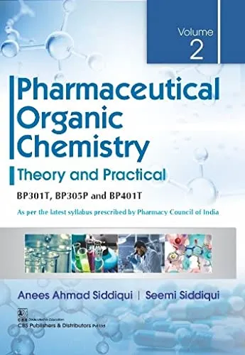 Pharmaceutical Organic Chemistry Theory And Practical Vol 2 | Paperback