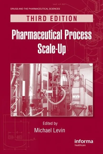 Pharmaceutical Process Scale-Up | Third Edition | Hardcover