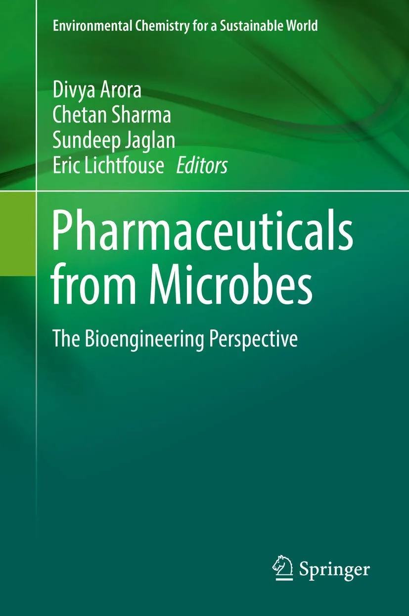 Pharmaceuticals Form Microbes The Bioengineering Perspective | Hardcover
