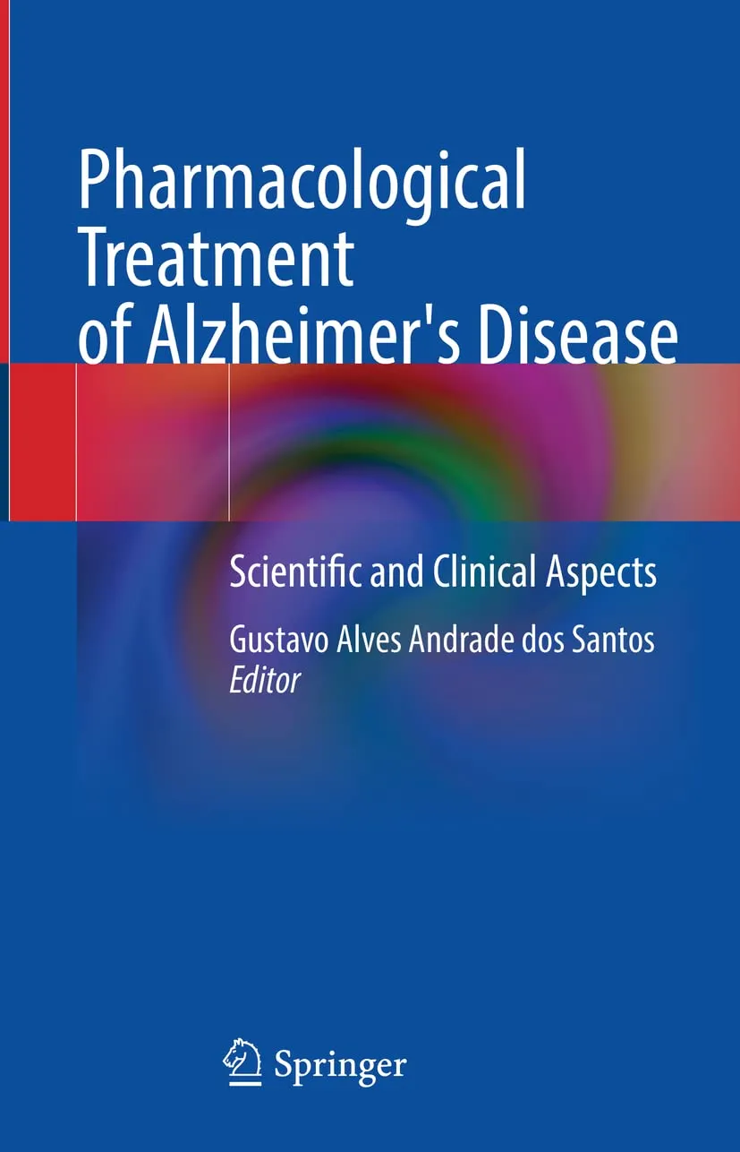 Pharmacological Treatment Of Alzheimers Disease Scientific And Clinical Aspects | Hardcover