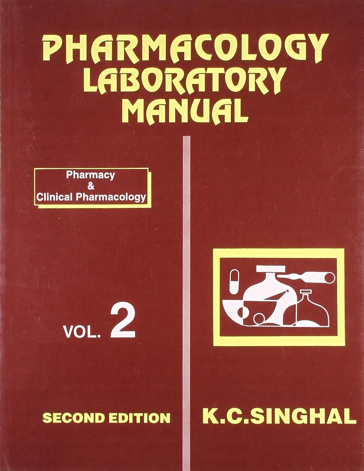 Pharmacology Laboratory Manual | Volume 2  Pharmacy and Clinical Pharmacology