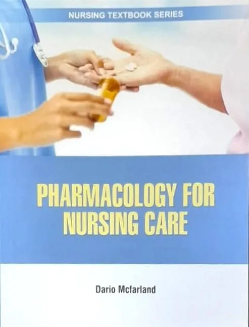 Pharmacology for Nursing Care (Nursing Textbook Series) | Paperback