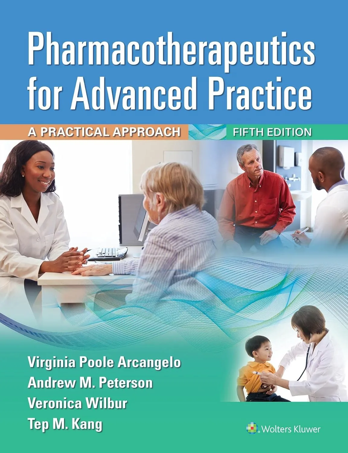 Pharmacotherapeutics For Advanced Practice A Practical Approach 5th Edition (Ie) | Paperback
