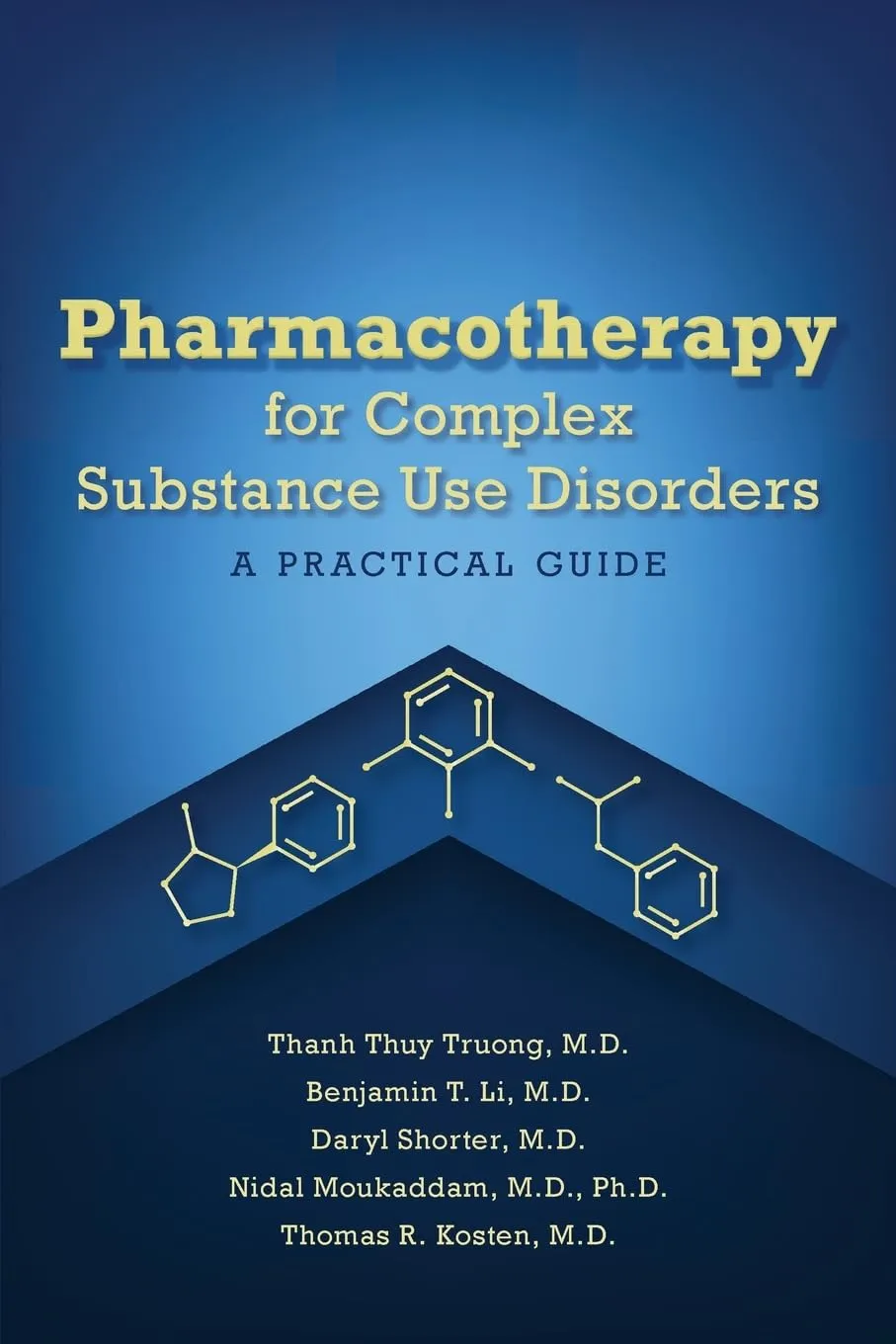 Pharmacotherapy For Complex Substance Use Disroders A Practical Guide | Paperback