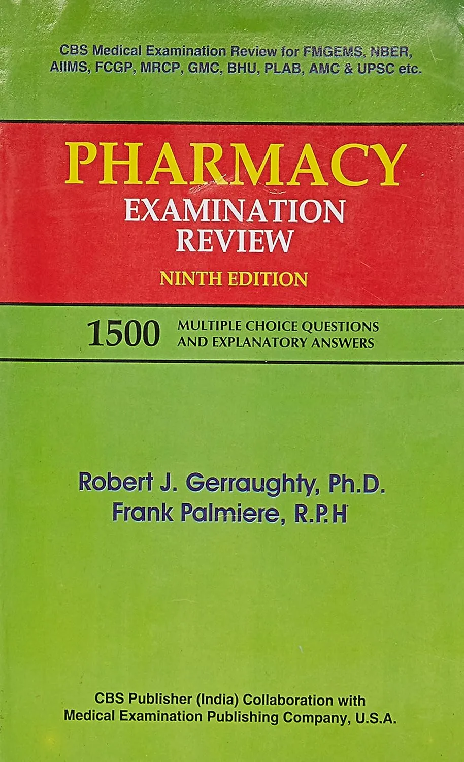 Pharmacy Examination Review | 9e (1500 Multiple Choice Questions and Explanatory Answers)