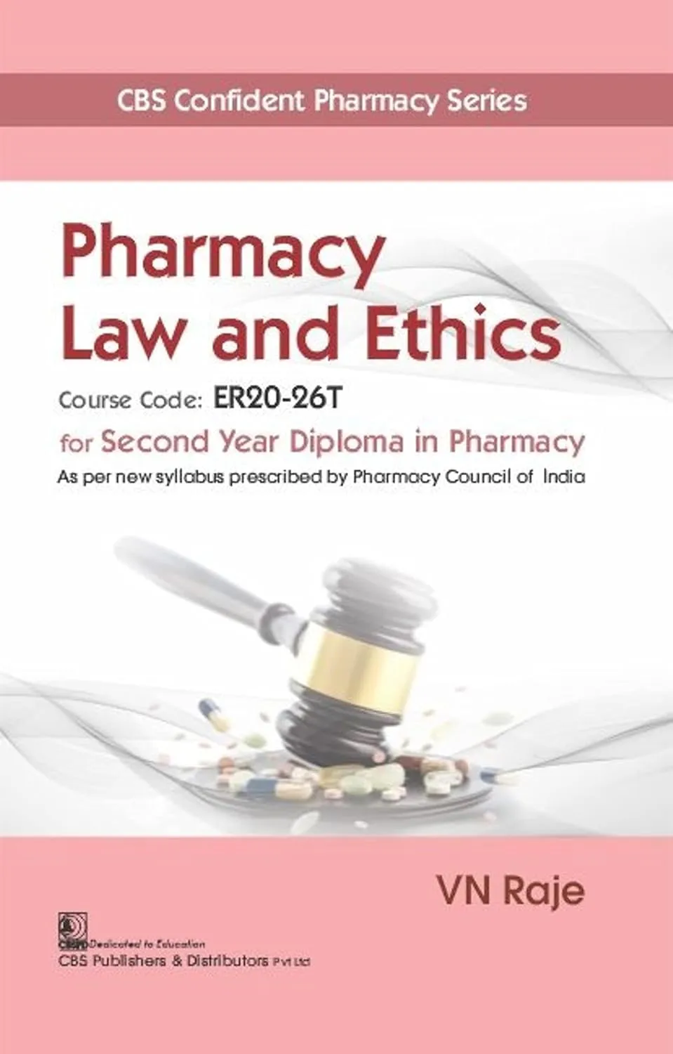 Pharmacy Law And Ethics For Second Year Diploma In Pharmacy | Paperback