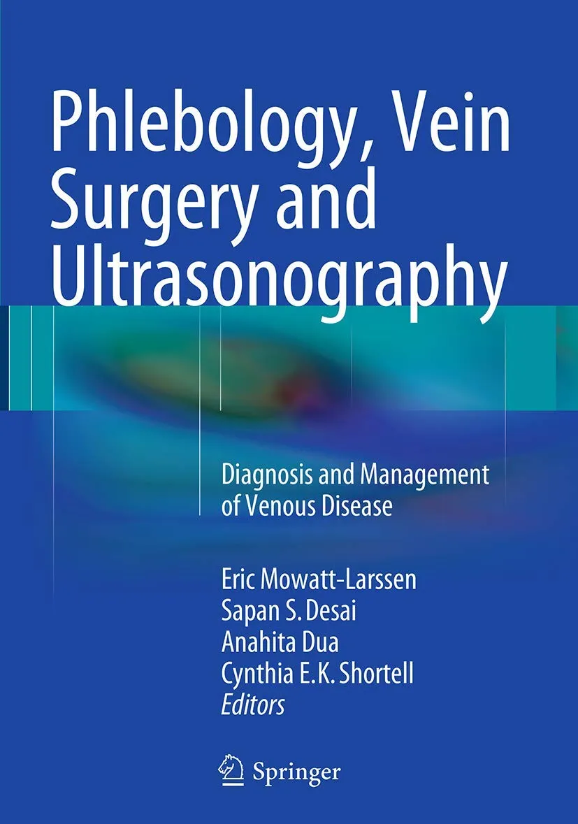 Phlebology Vein Surgery And Ultrasonography Diagnosis And Management Of Venous Disease | Paperback