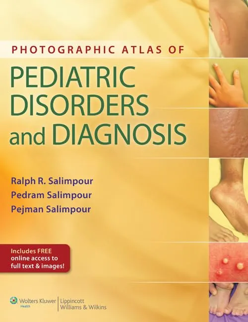 Photographic Atlas of Pediatric Disorders and Diagnosis | Hardcover