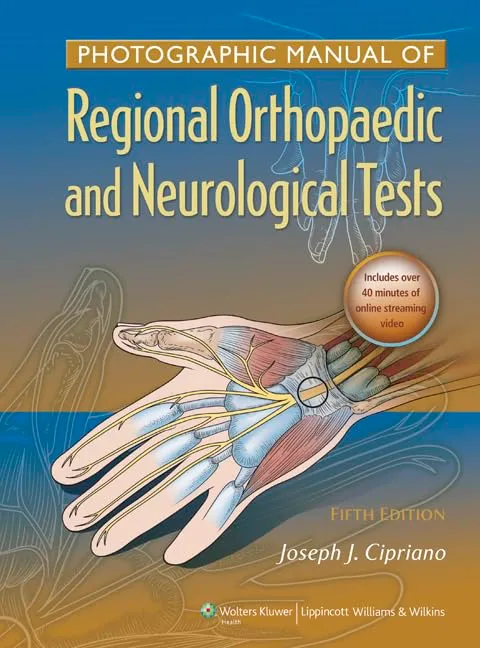 Photographic Manual of Regional Orthopaedic and Neurological Tests | 5th Edition | Hardcover