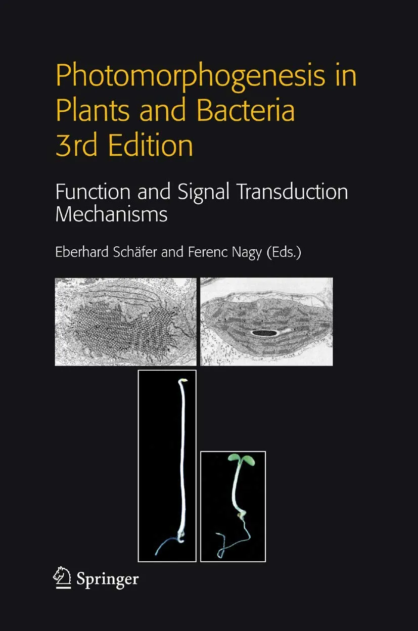Photomophogenesis in Plants and Bacteria | Third Edition Function and Signal Transduction Mechanicms | Hardcover