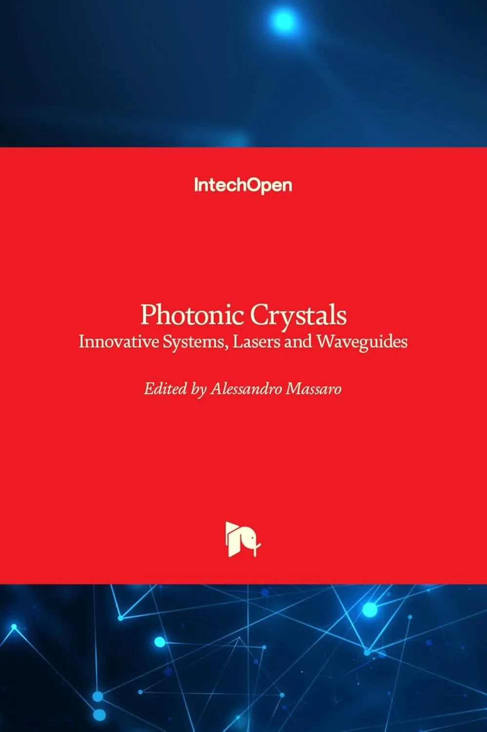 Photonic Crystals Innovative Systems Lasers and Waveguides | Hardcover