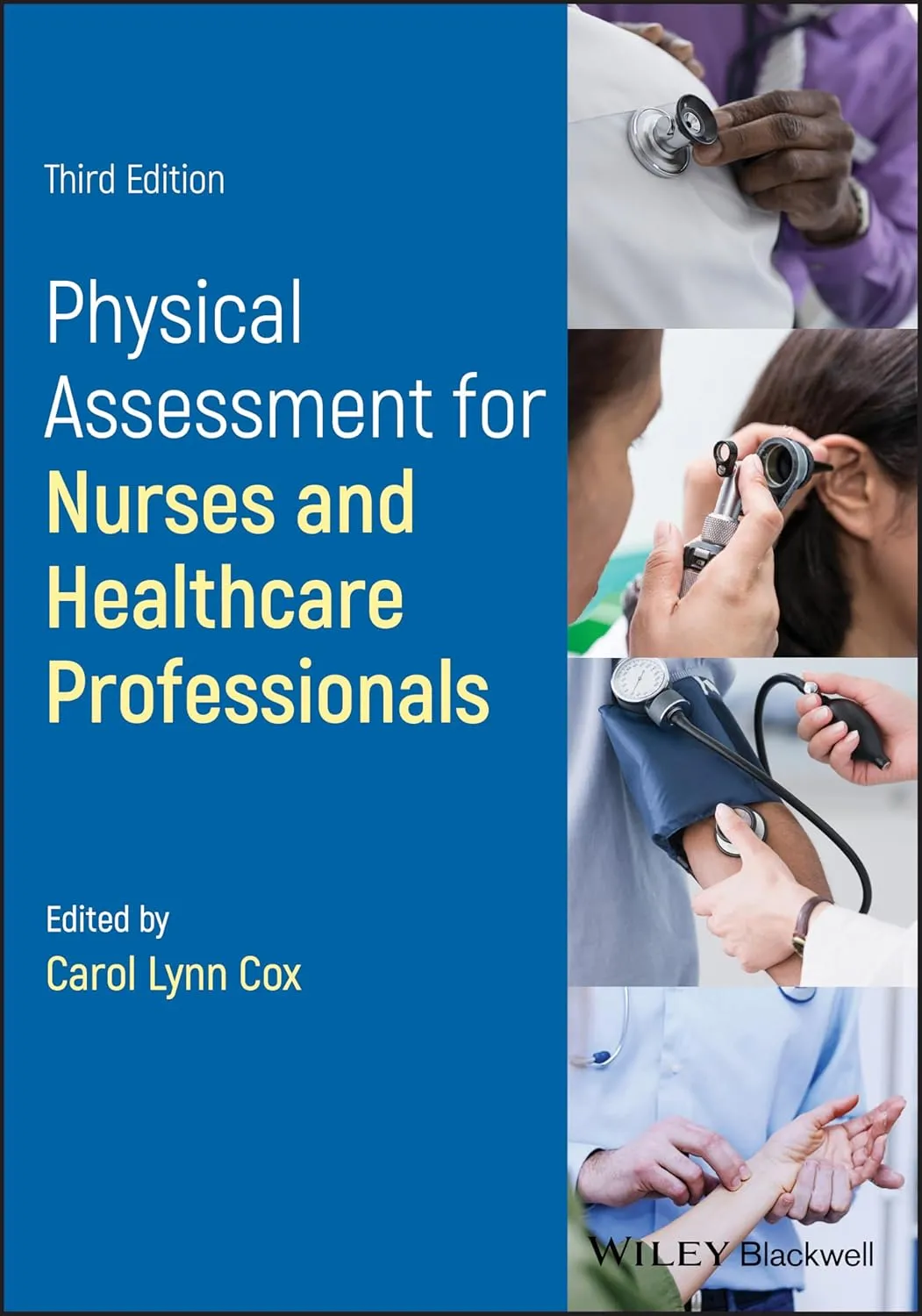 Physical Assessment for Nurses and Healthcare Professionals | Third Edition | Paperback