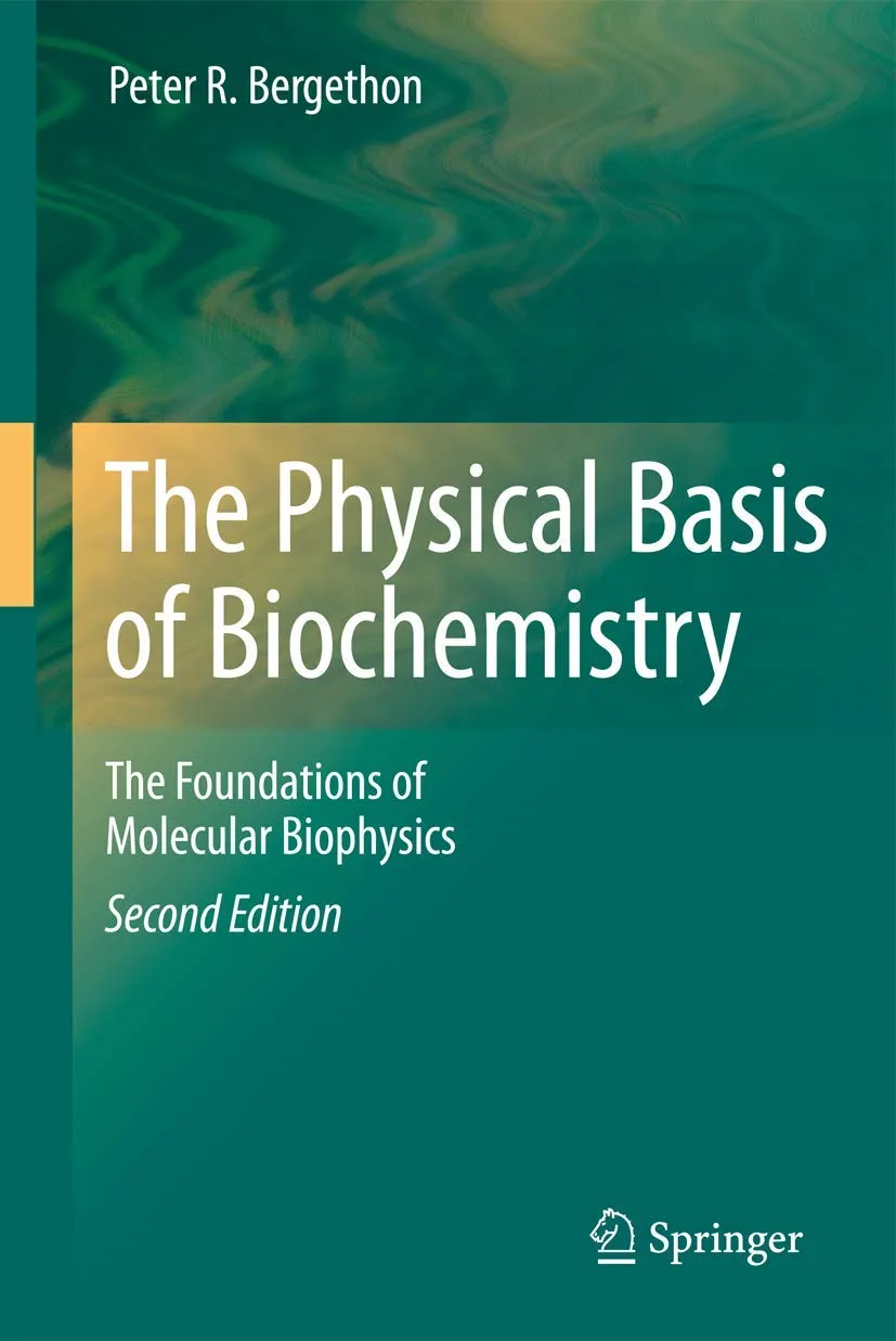 The Physical Basis of Biochemistry | 2nd Edition | Hardcover