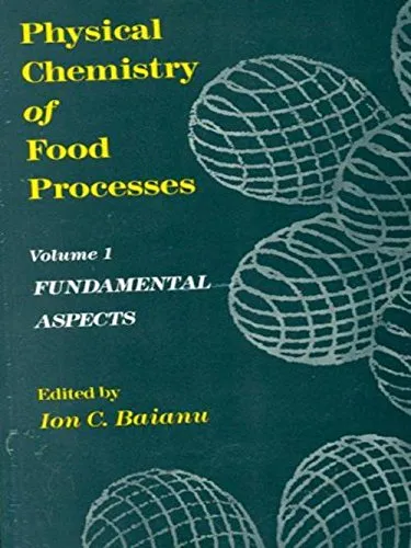 Physical Chemistry Food Processes (In 2 Vols.) Volume 1  Fundamental Aspects | Hardcover