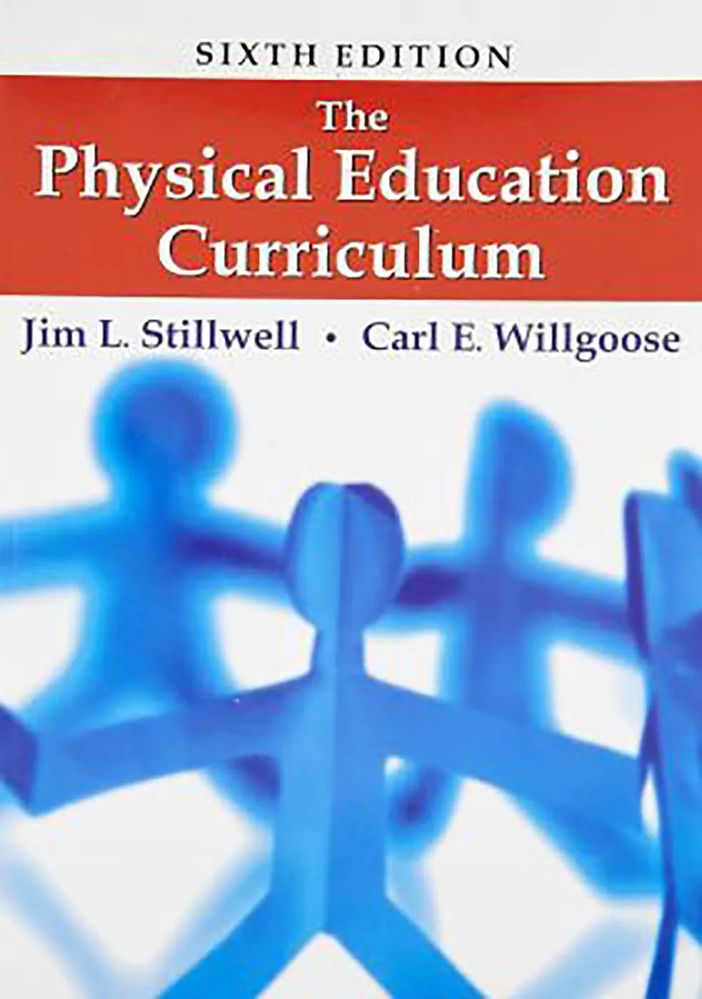 The Physical Education Curriculum | Paperback