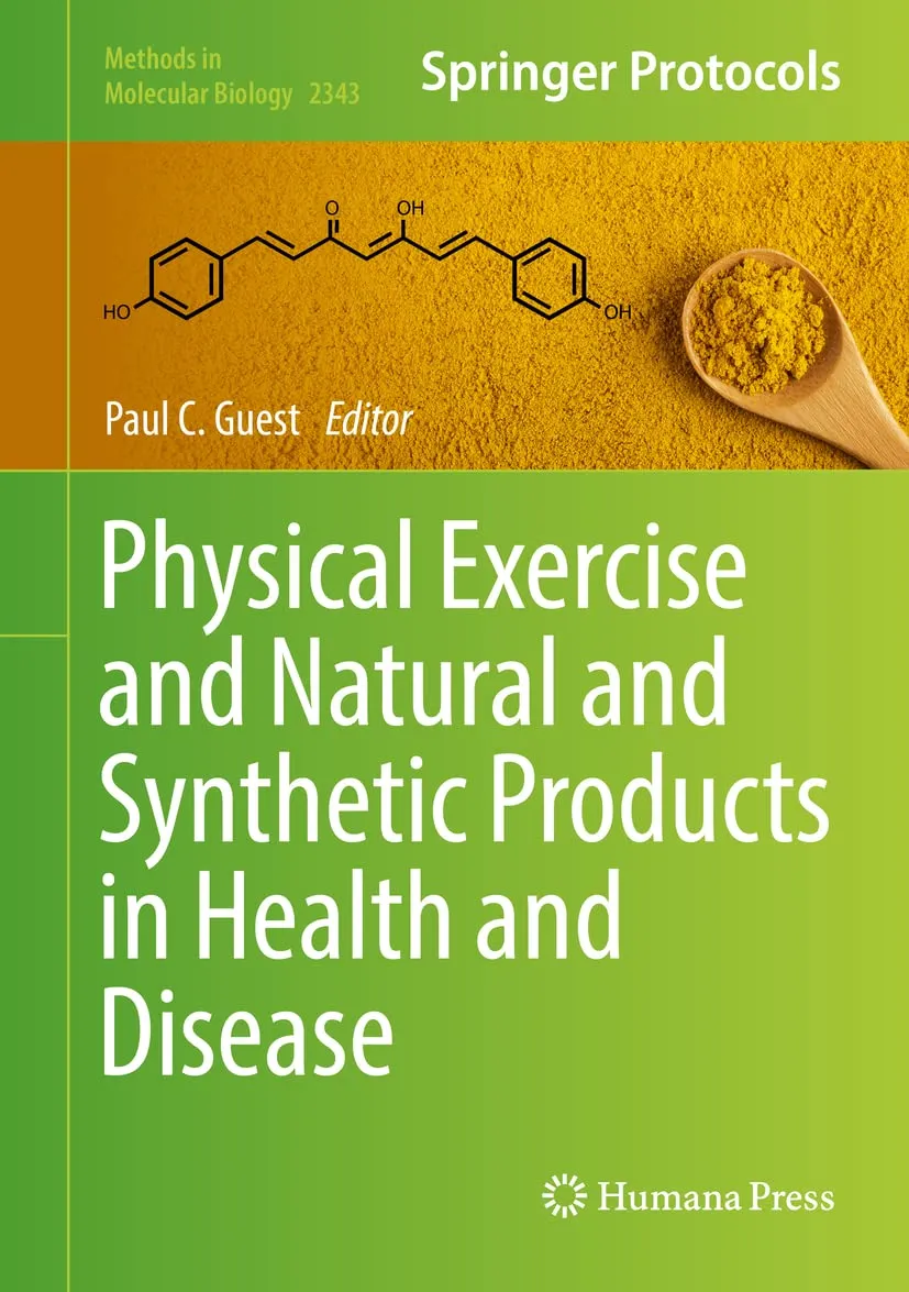 Physical Exercise and Natural And Synthetic Products in Health and Disease | Hardcover