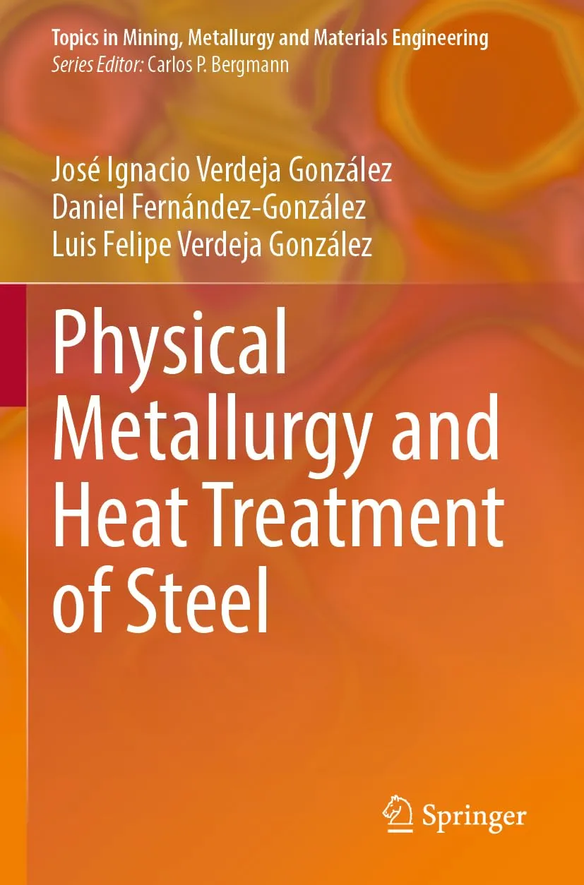 Physical Metallurgy and Heat Treatment of Steel | Paperback