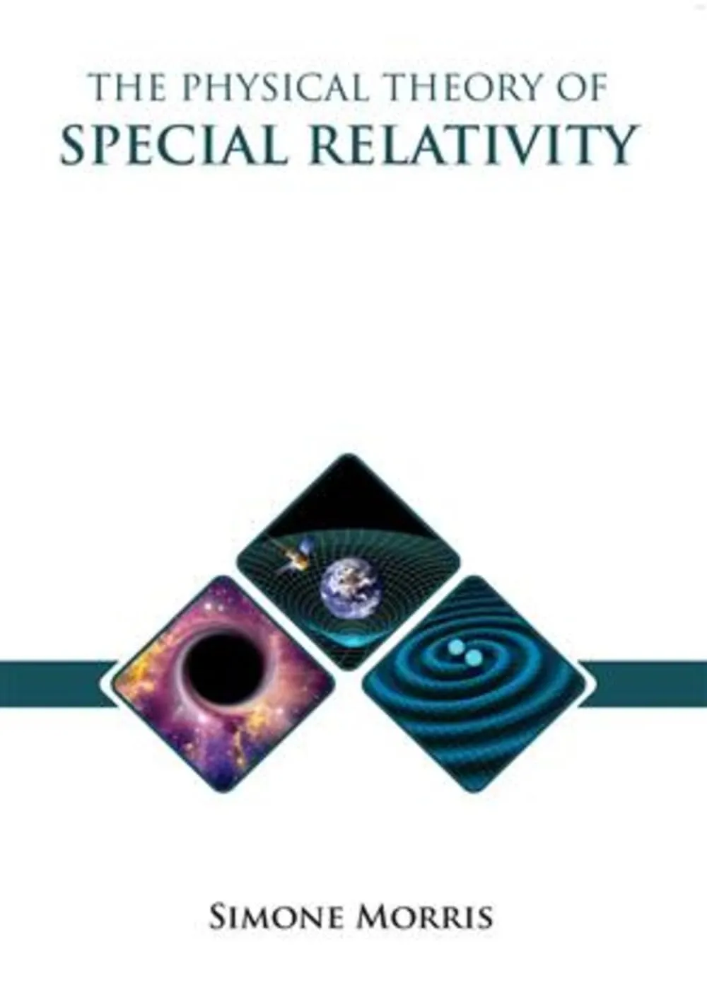 The Physical Theory Of Special Relativity | Hardcover