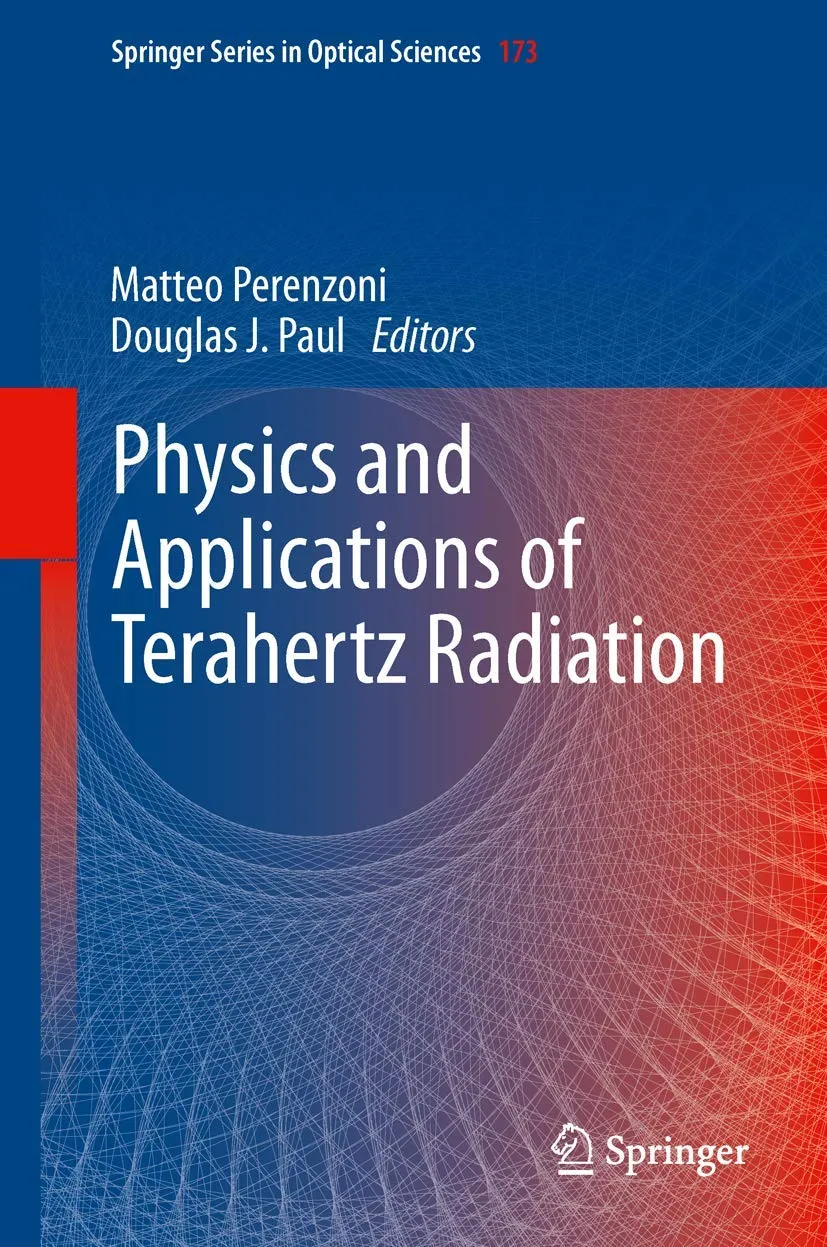 Physics and Applications of Terahertz Radiation | Hardcover