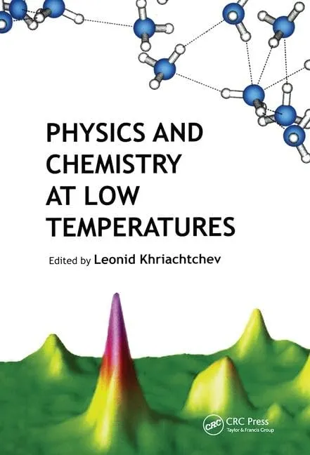Physics and Chemistry At Low Temperatures