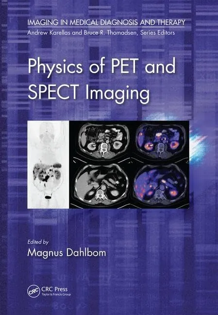 Physics of PET and SPECT Imaging | Hardcover