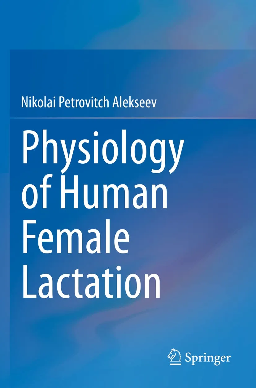 Physiology Of Human Female Lactation | Paperback