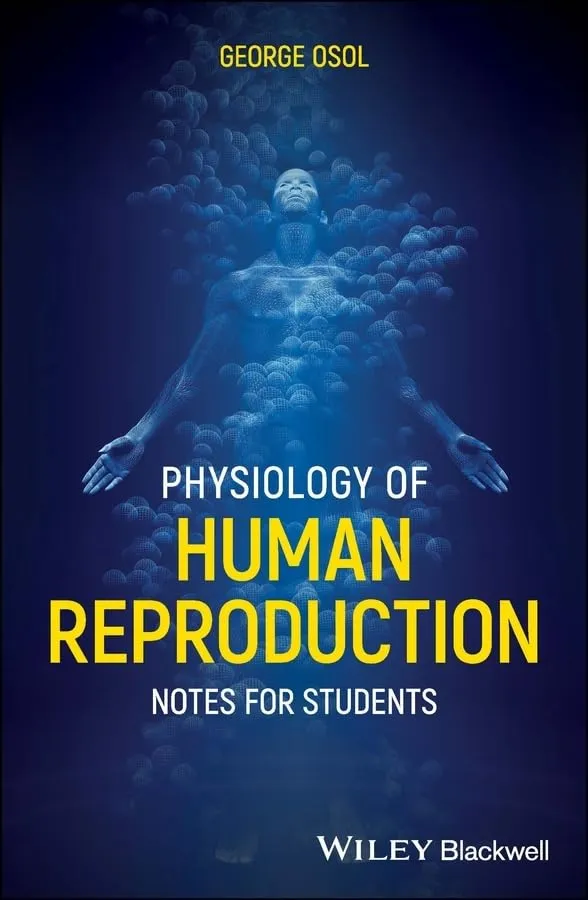 Physiology Of Human Reproduction Notes For Students | Paperback