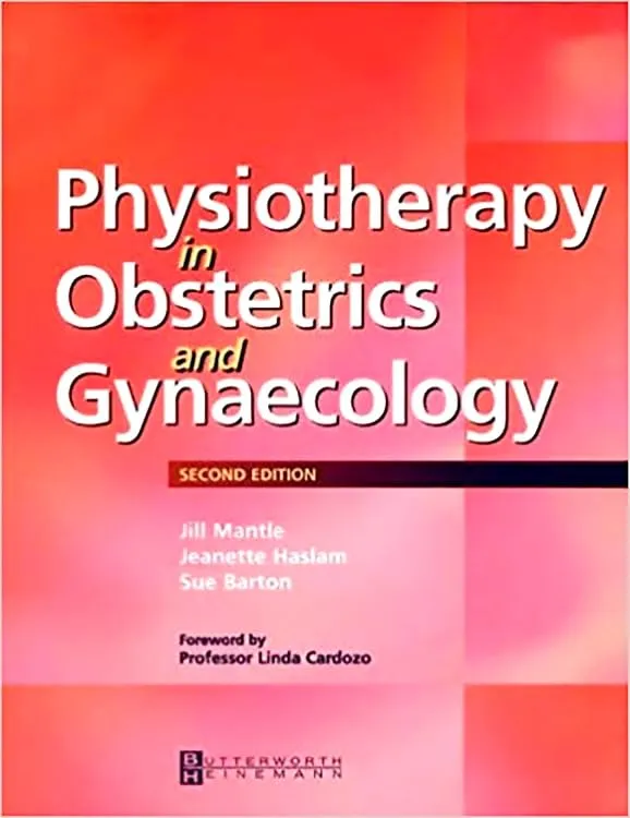 Physiotherapy In Obstetrics And Gynaecology 2nd Edition | Paperback