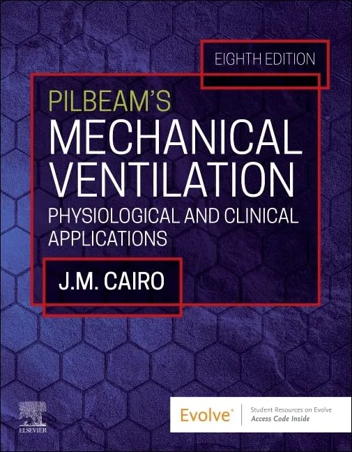 Pilbeams Mechanical Ventilation Physiological And Clinical Applications With Access Code 8th Edition | Paperback