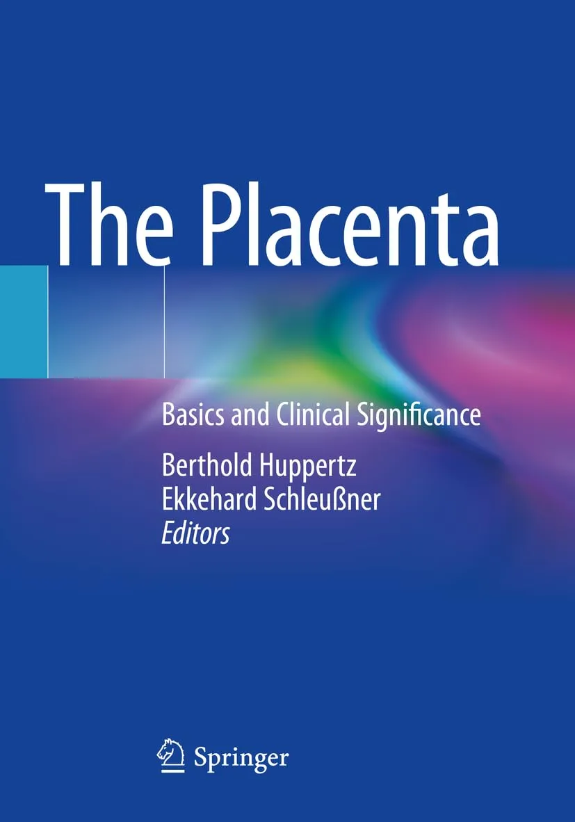 The Placenta Basics And Clinical Significance | Paperback