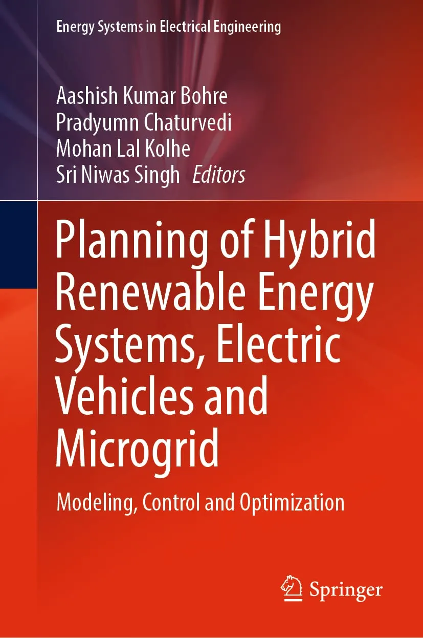 Planning Of Hybrid Renewable Energy Systems Electric Vehicles And Microgrid Modeling Control And Optimization | Hardcover