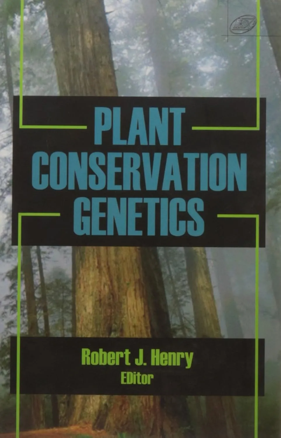 Plant Conservation Genetics | Hardcover