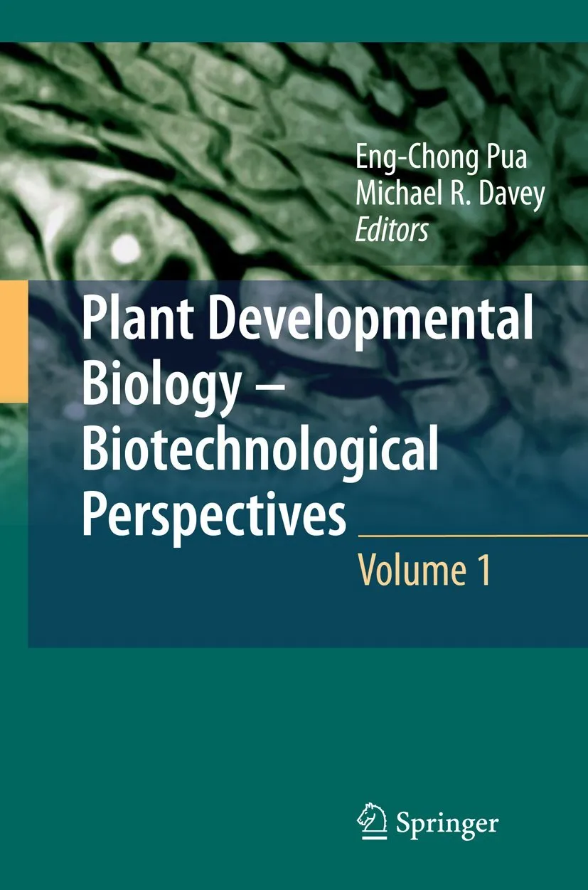 Plant Developmental Biology- Biotechnological Perspectives | Volume 1 | Hardcover