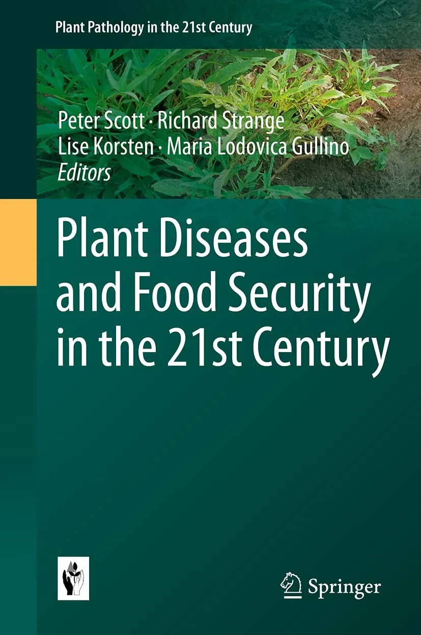 Plant Diseases and Food Security In The 21St Century | Hardcover